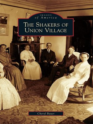 cover image of The Shakers of Union Village